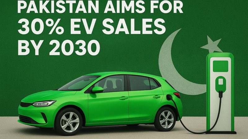 2030 تک 30 فیصد الیکٹرک گاڑیوں کا ہدف